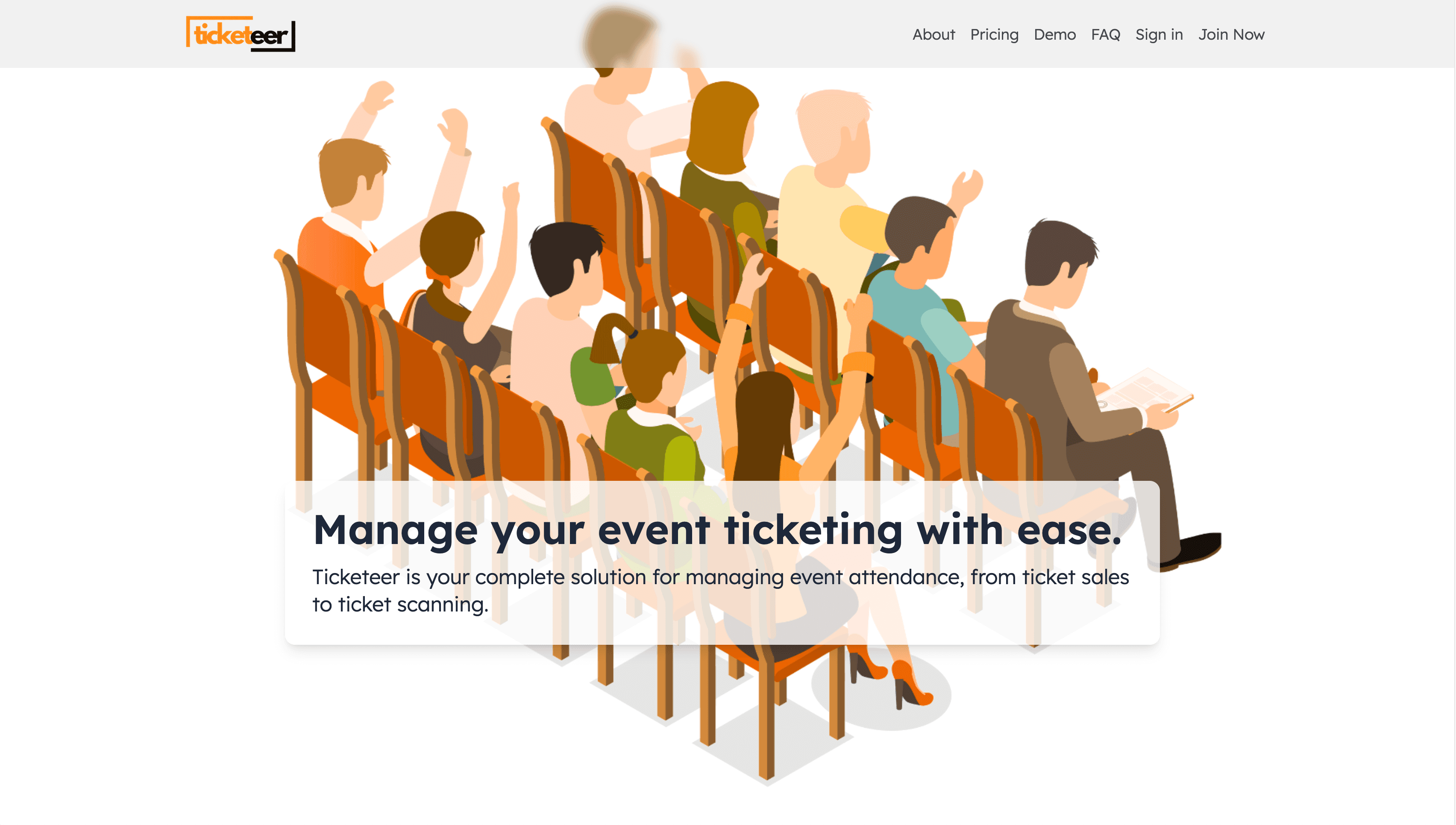 Screenshot of the hero section of the ticketeer website. A large graphic of people sitting in an event audience with text in the foreground that reads: 'Manage your event ticketing with ease'